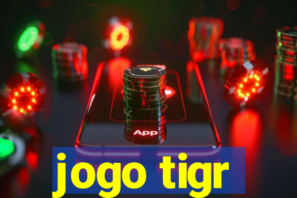 jogo tigr